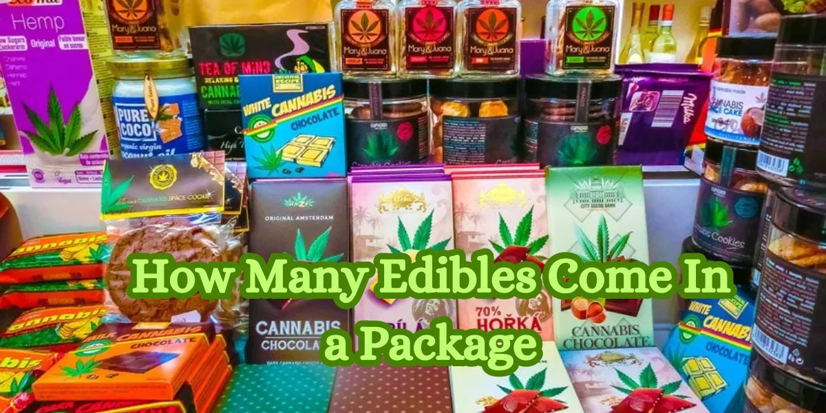 How Many Edibles Come In a Package